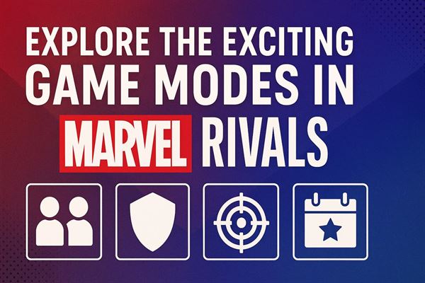 Explore the Exciting Game Modes in Marvel Rivals